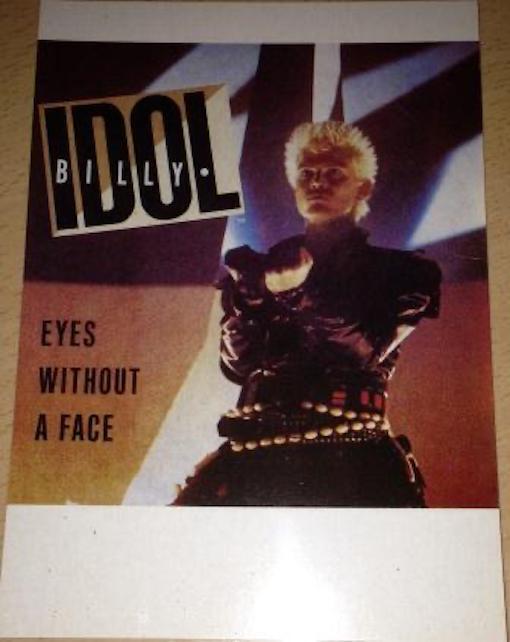 Billy Idol - Eyes Without A Face  Size: 10x15cm POSTCARD