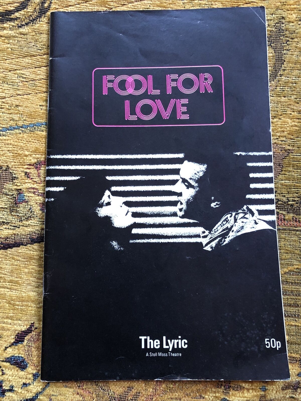 Sam Shepard’s Fool For Love Theatre Programme 1985: Julie Walters, Ian Charleson