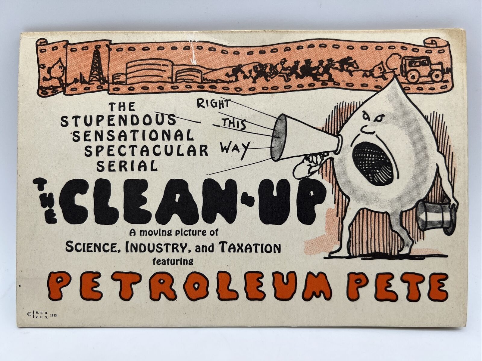 1930 THE CLEAN-UP Moving Picture Science Industry and Taxation PETROLEUM PETE