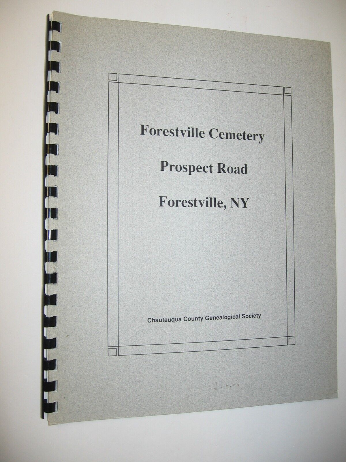 1993 Forestville Cemetery Prospect Road, Forestville New York-Chautauqua Co.