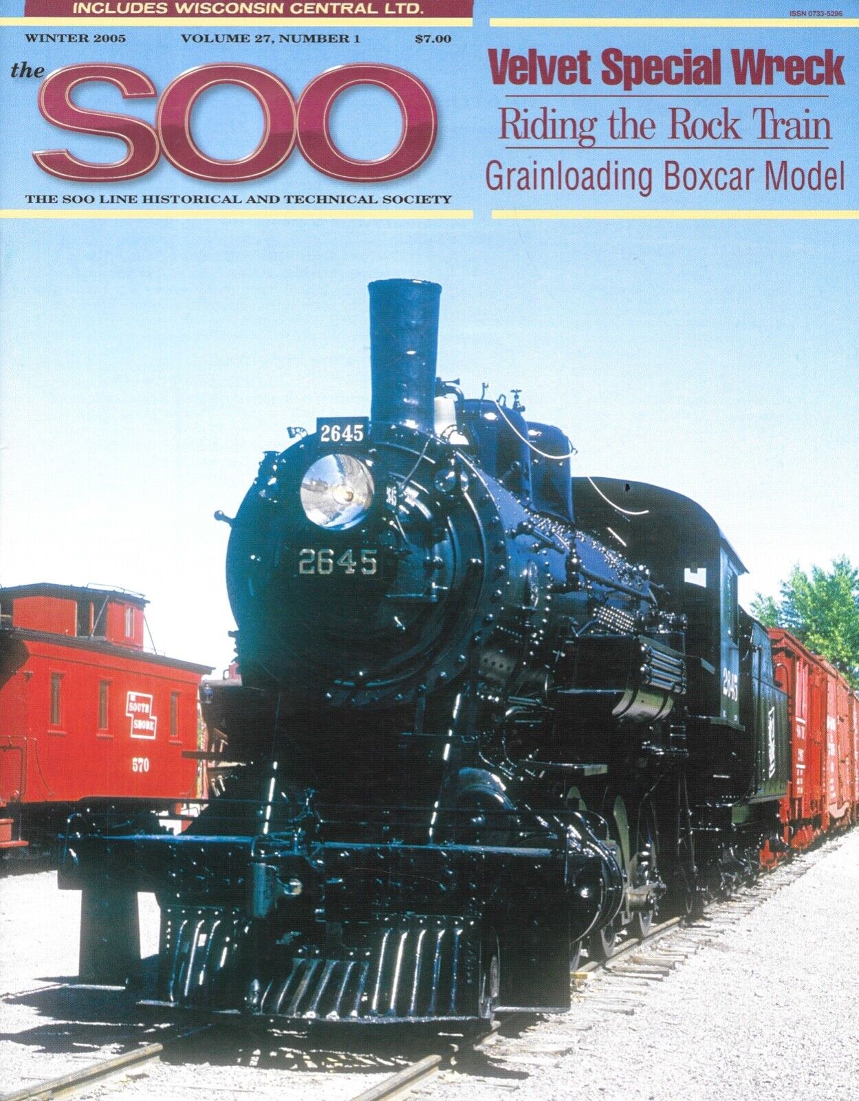 The Soo Magazine 1 2005 Velvet Special Wreck Rock Train Grain Boxcar Last Steam