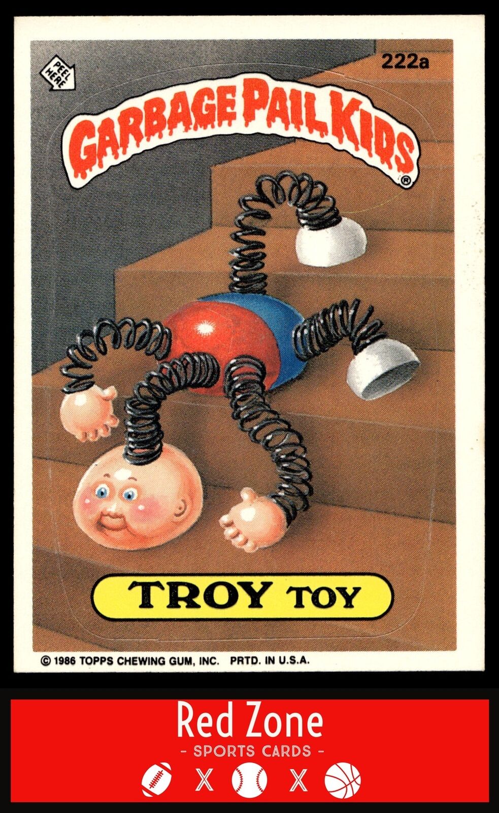 1986 Topps Garbage Pail Kids Series 6 - #222a Troy Toy EX+