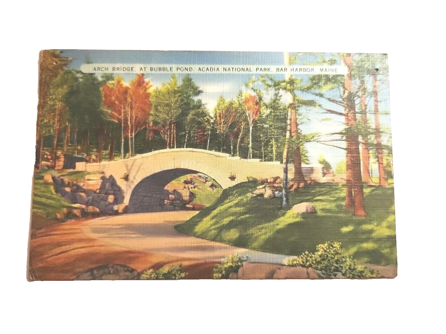 Postcard Vintage Arch Bridge Bubble Pond Acadia National Park Bar Harbor ME A201