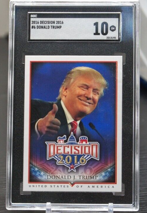 2016 Decision 2016 Donald Trump #6 SGC 10 | Donald Trump Trading Card