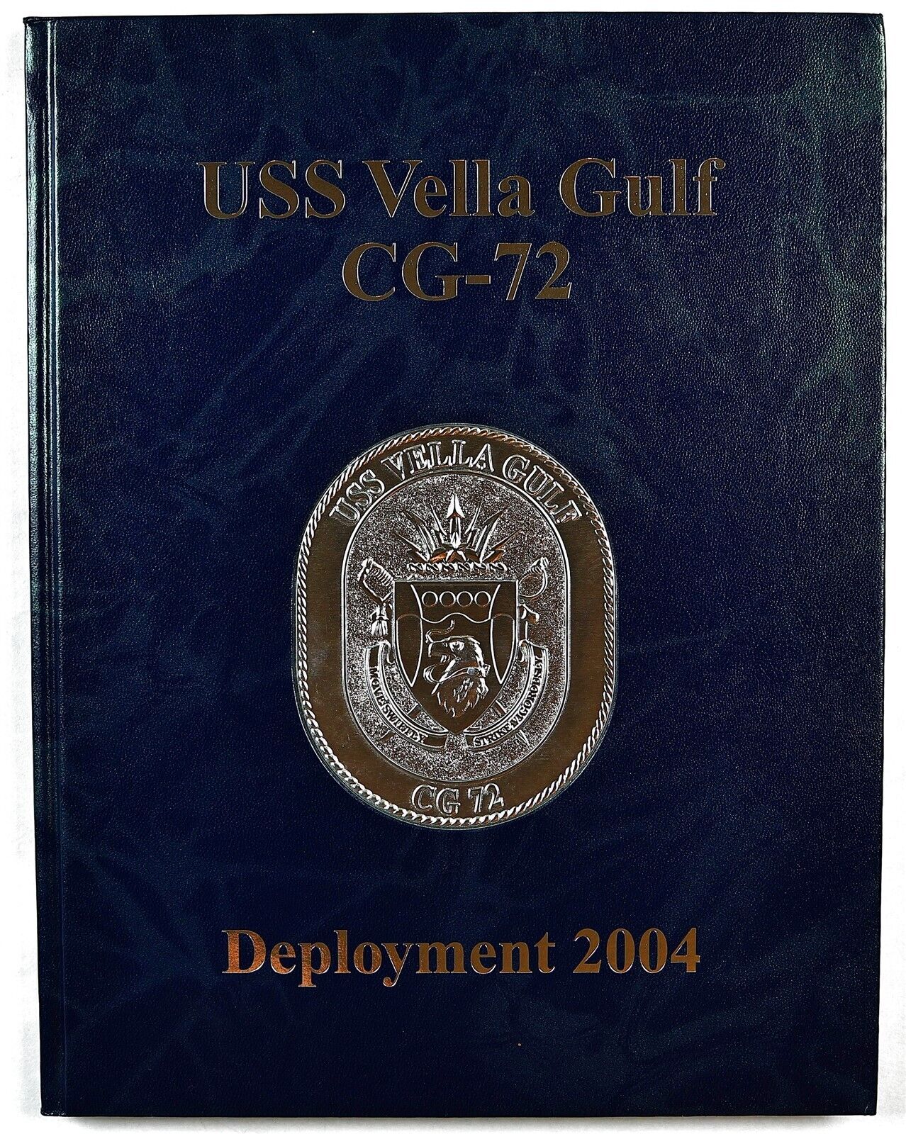 USS Vella Gulf (CG-72) 2004 Mediterranean Deployment Cruise Book