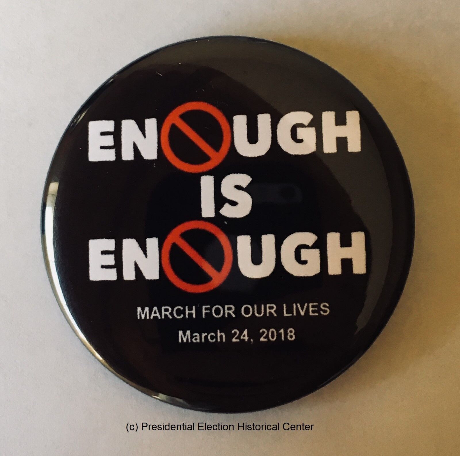 March for Our Lives Enough is Enough button (GNCON-704)
