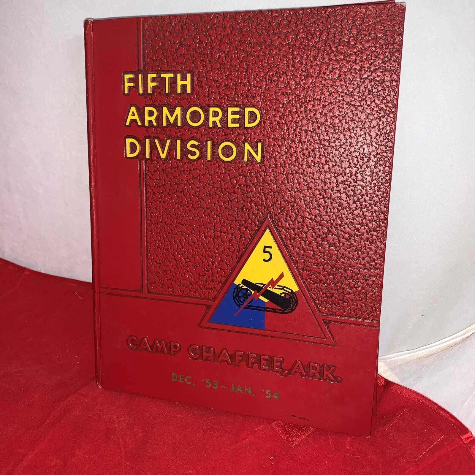 Fifth Armored Division Camp Chaffee Arkansas 1953 Yearbook Dec. 1953- Jan. 1954