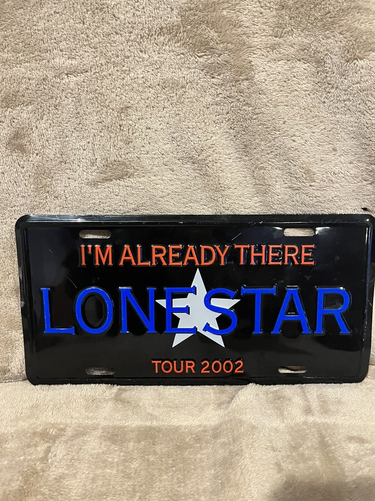 Vintage Lonestar 2002 Tour I\'m Already There License Plate Country Music