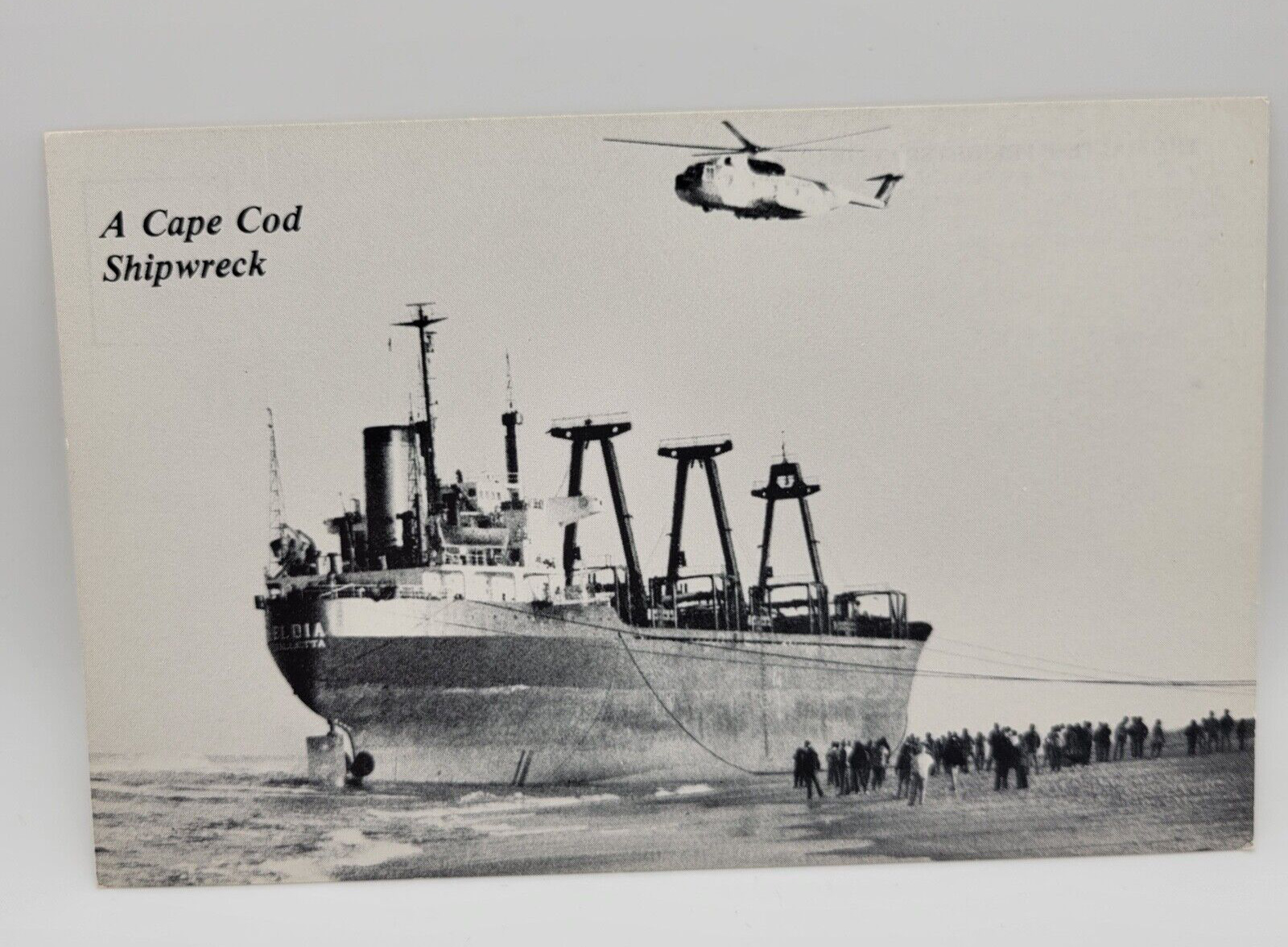 Postcard, A Cape Cod Shipwreck,The Maltese Freighter Eldia, Cost Guard Helicpter