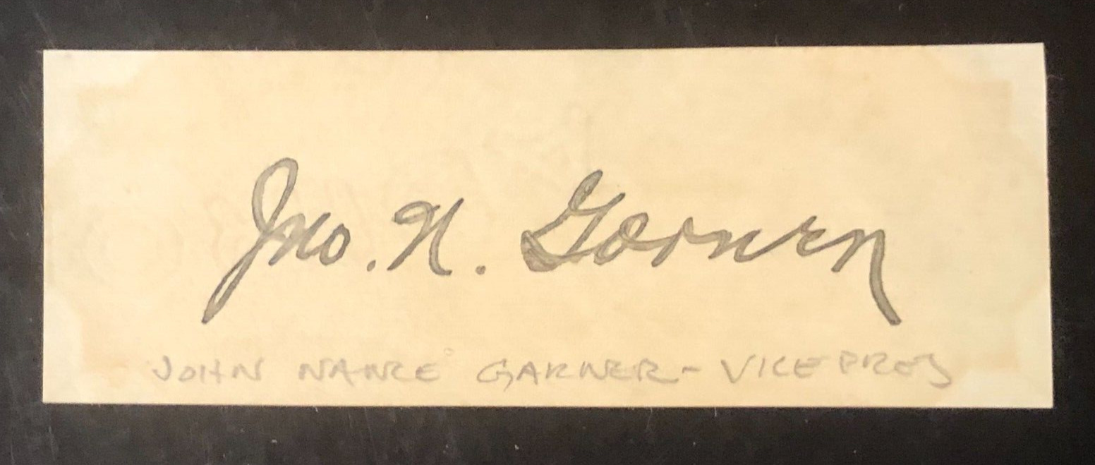 1930s John Nance Garner Autographed Signed Cut Signature FDR Vice President