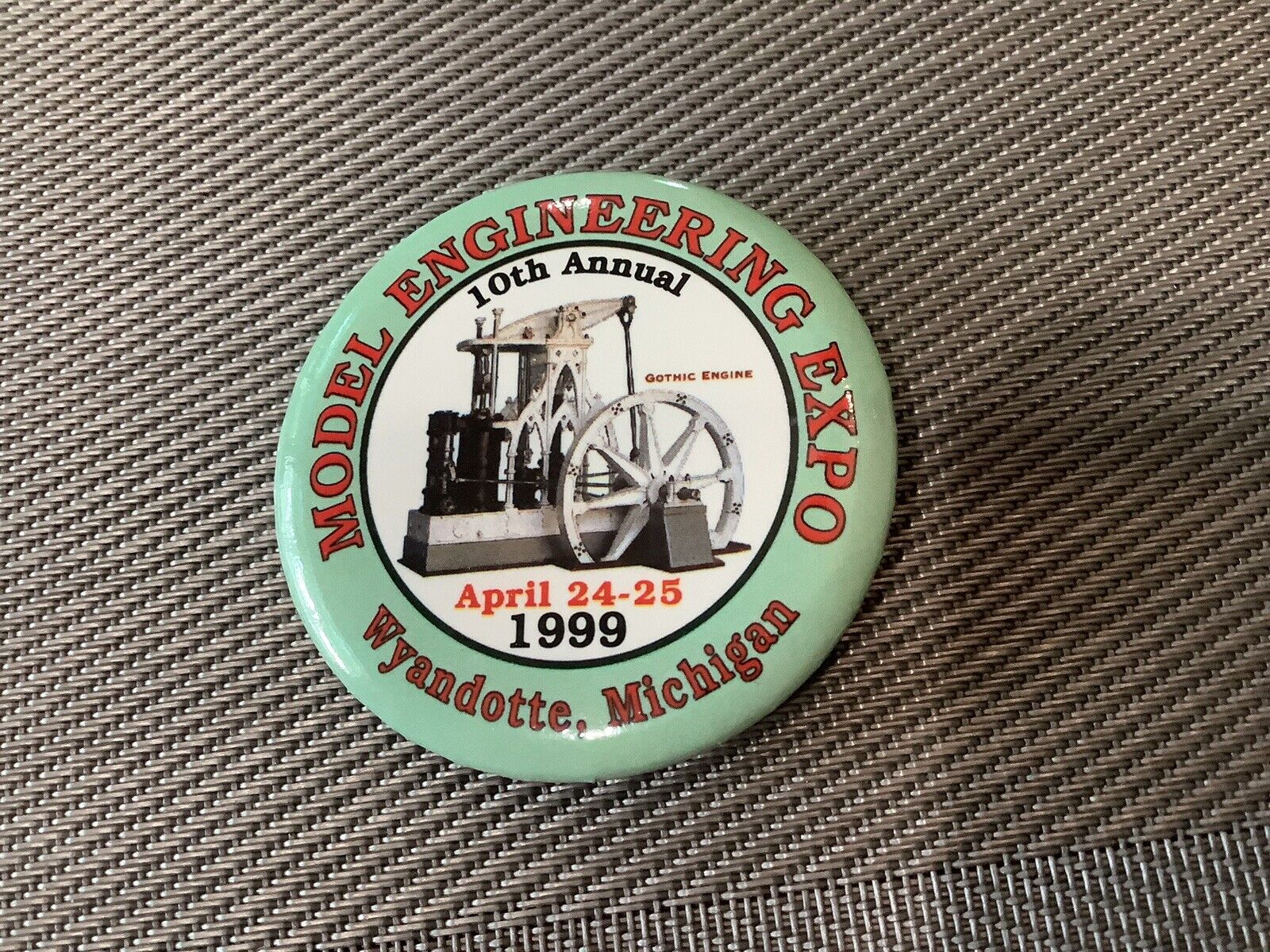 Vtg Apr 24-25 1999 Souvenir Model Engineering Expo Pin Button Badge Pinback