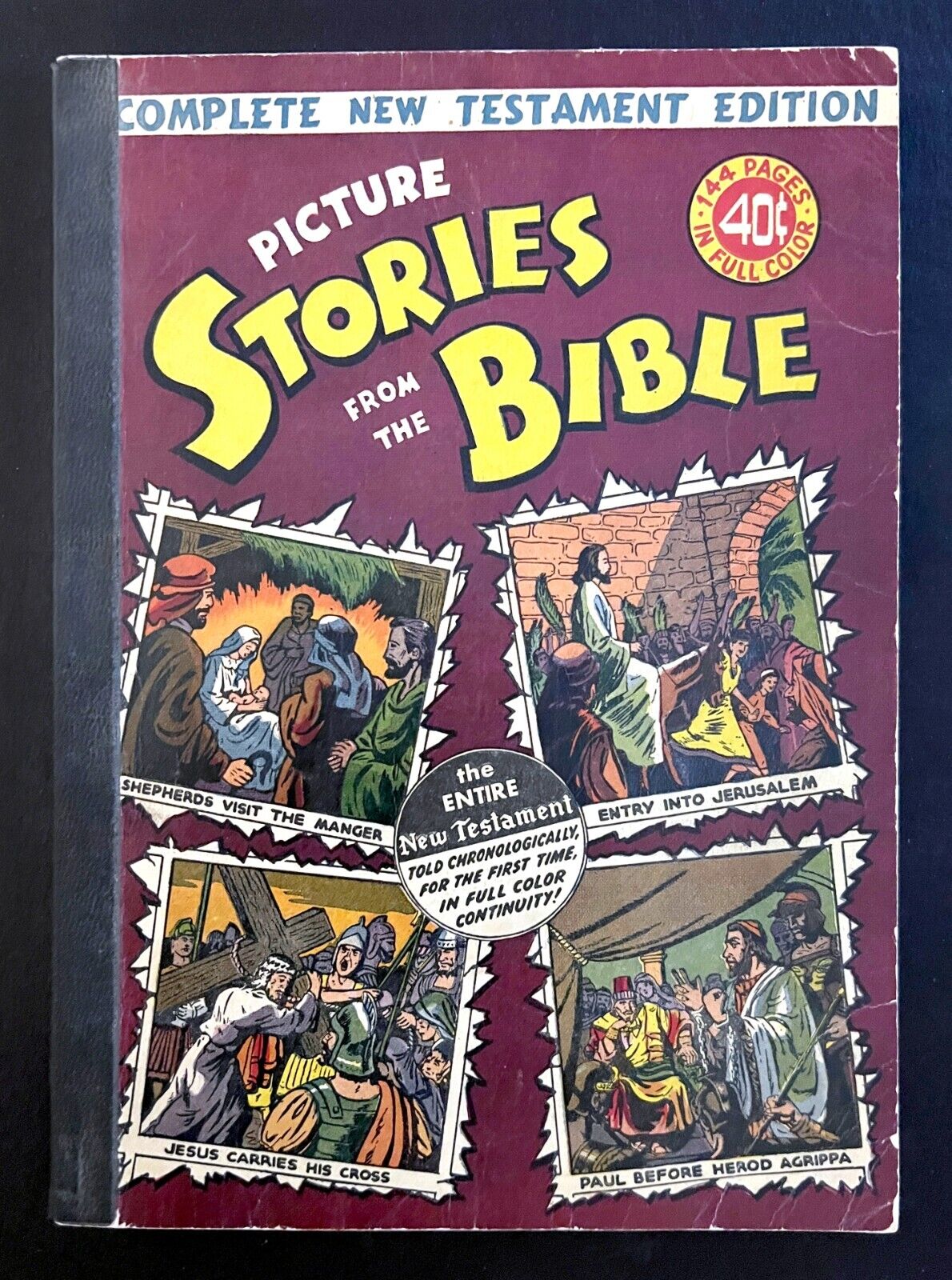 PICTURE STORIES FROM THE BIBLE: COMPLETE NEW TESTAMENT 1946 EC Comics 40¢ 144 Pg