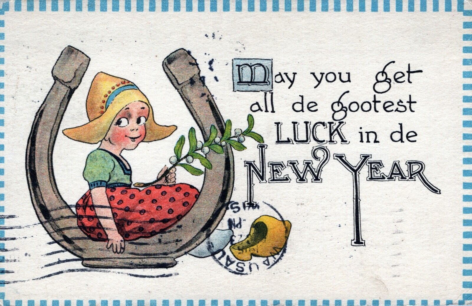 May You Get All De Gootest Luck In De New Year. Posted Humor & Comic Postcard