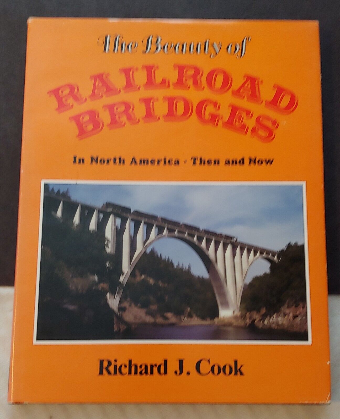 ***VINTAGE 1987 THE BEAUTY OF RAILROAD BRIDGES IN NORTH AMERICA HC/DJ BOOK***