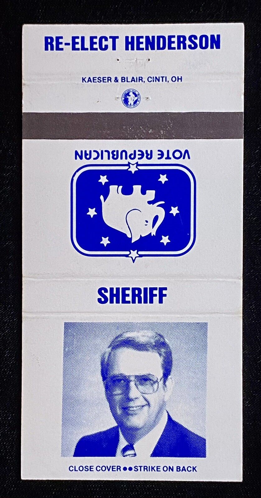 RE-ELECT Henderson Sheriff Republican Ohio? Vtg 30 Matchbook Cover B-1482