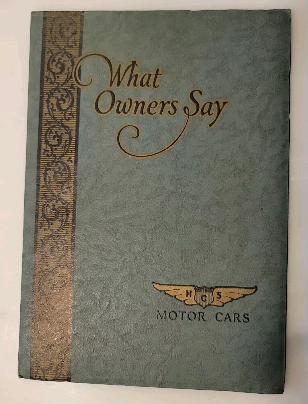 Ultra RARE Antique Original 1923 H.C.S. Book No Better What Owners Say STUTZ Car