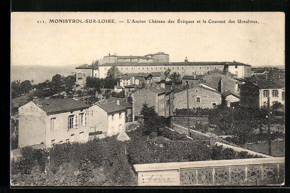 CPA Monistrol-sur-Loire, L\'Ancien Chateau des Evèques et le Convent des Ursulin 