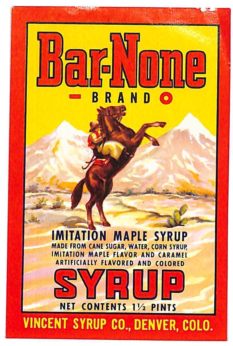 Bar-None Brand Maple Syrup Paper Label Denver, CO NOS VGC Scarce Cowboy