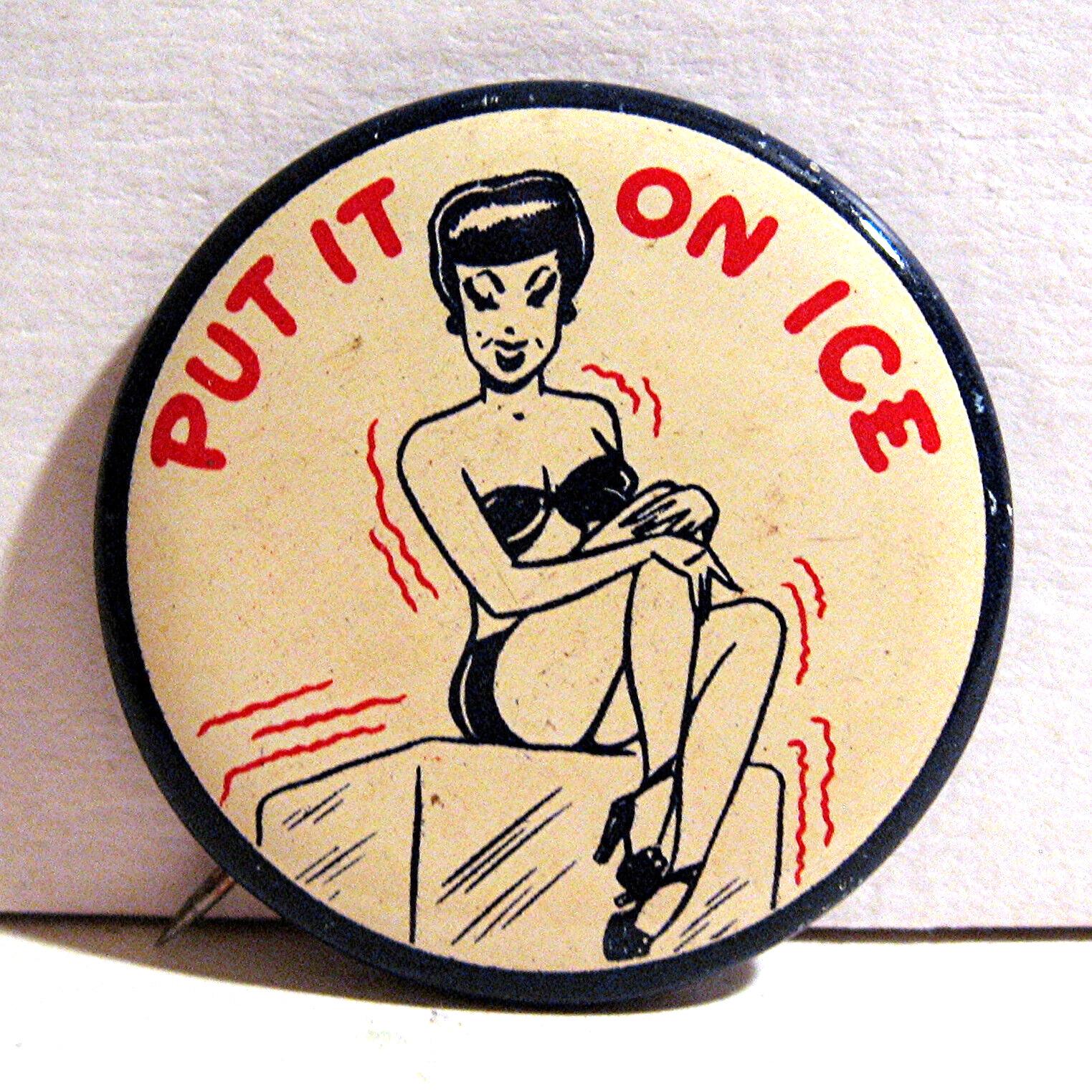 Vintage 1940-1950's Put It On Ice Novelty Funny Pinback Button Old Store Stock