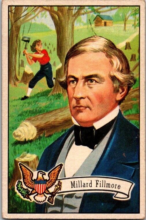 1956 Topps US Presidents MILLARD FILLMORE #16 about EX Condition (2)
