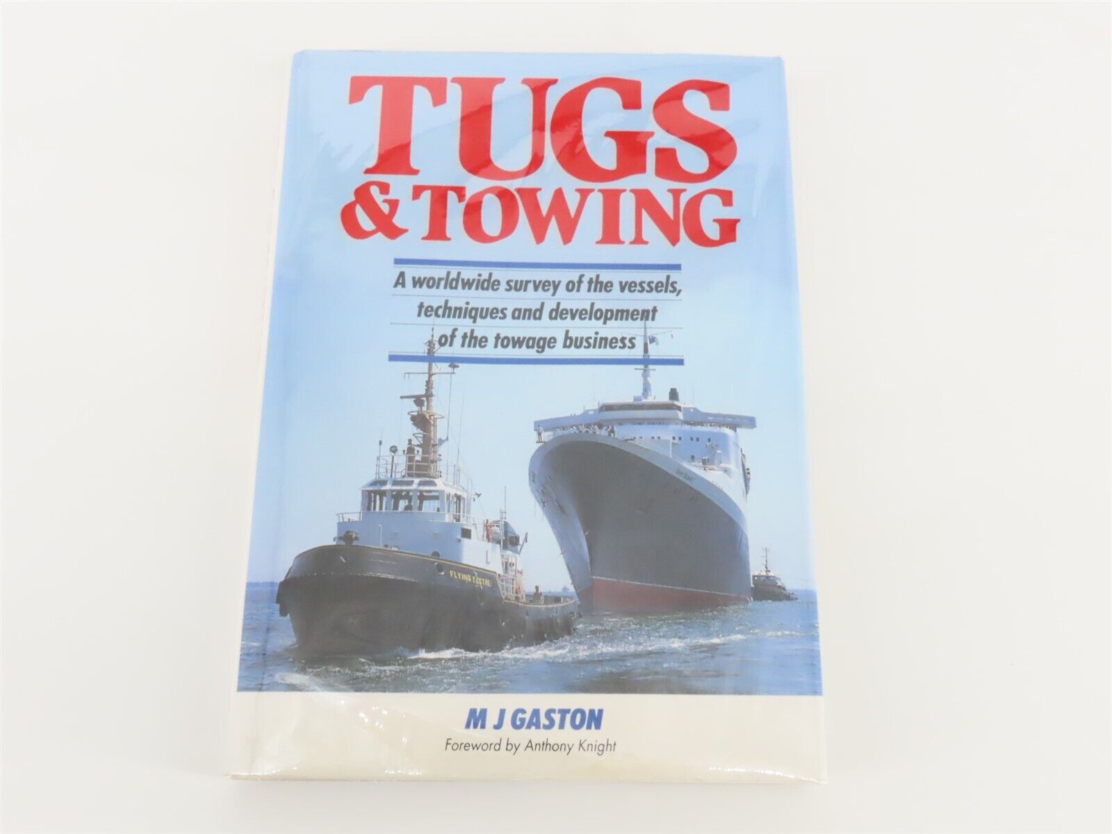 Tugs & Towing by M J Gaston ©1991 HC Book