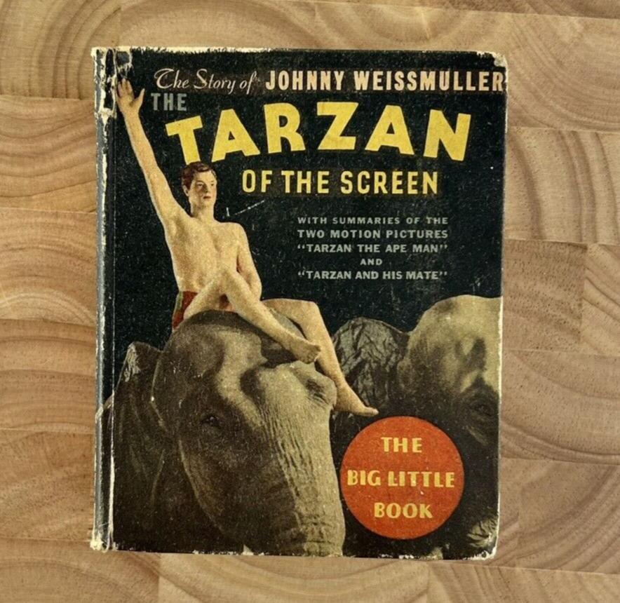 1934 Big Little Book The Story of Johnny Weissmuller The Tarzan of the Screen
