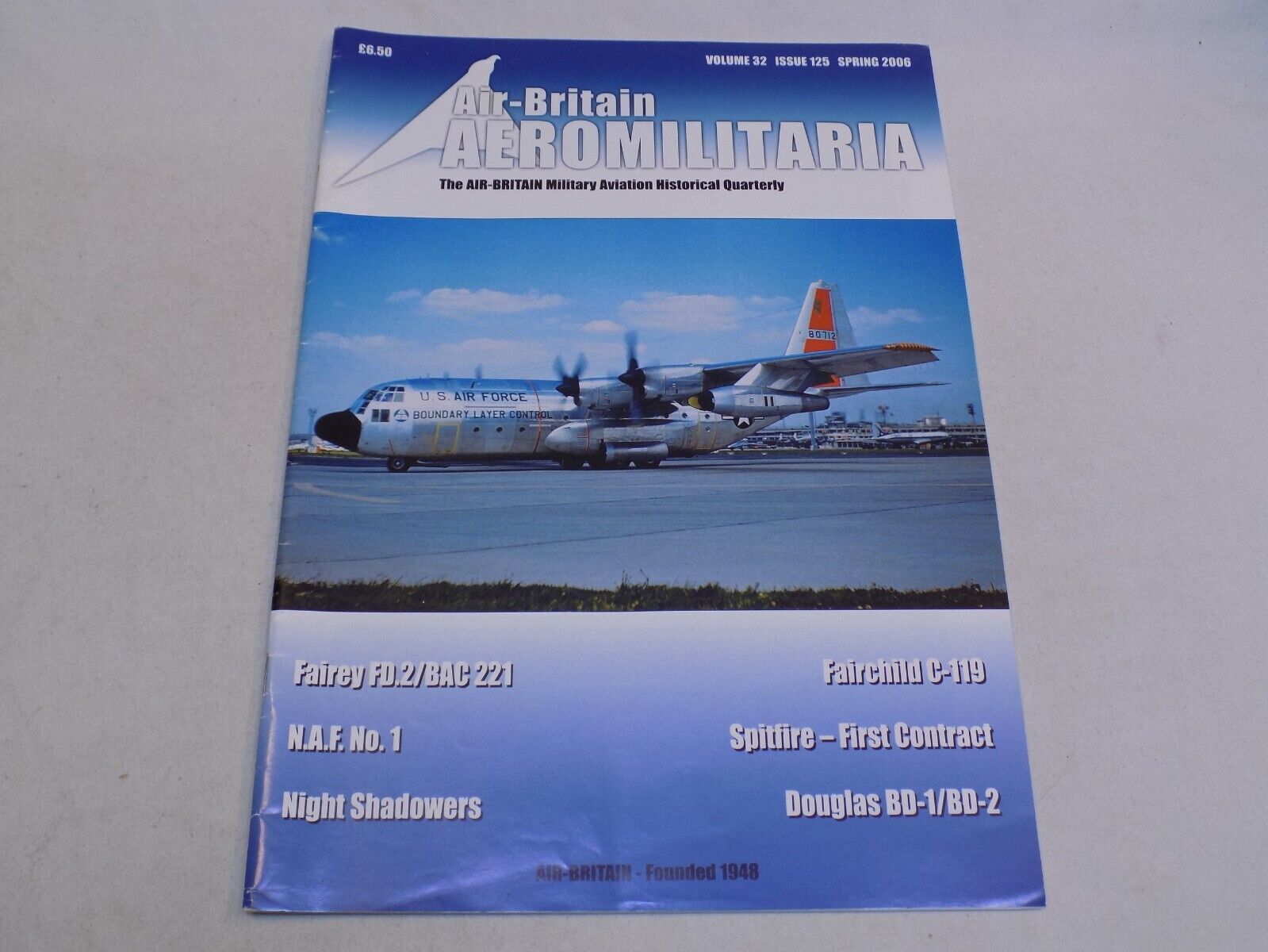 Air Britain Aeromilitaria Magazine Spring 2006 Fairey FD Bac 221 Fairchild C-119