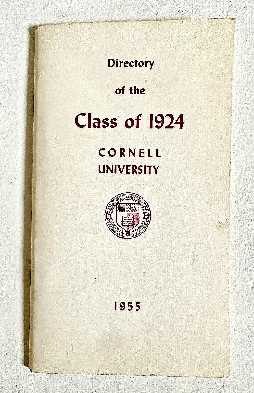 Directory of the Class of 1924, CORNELL UNIVERSITY, published 1955 