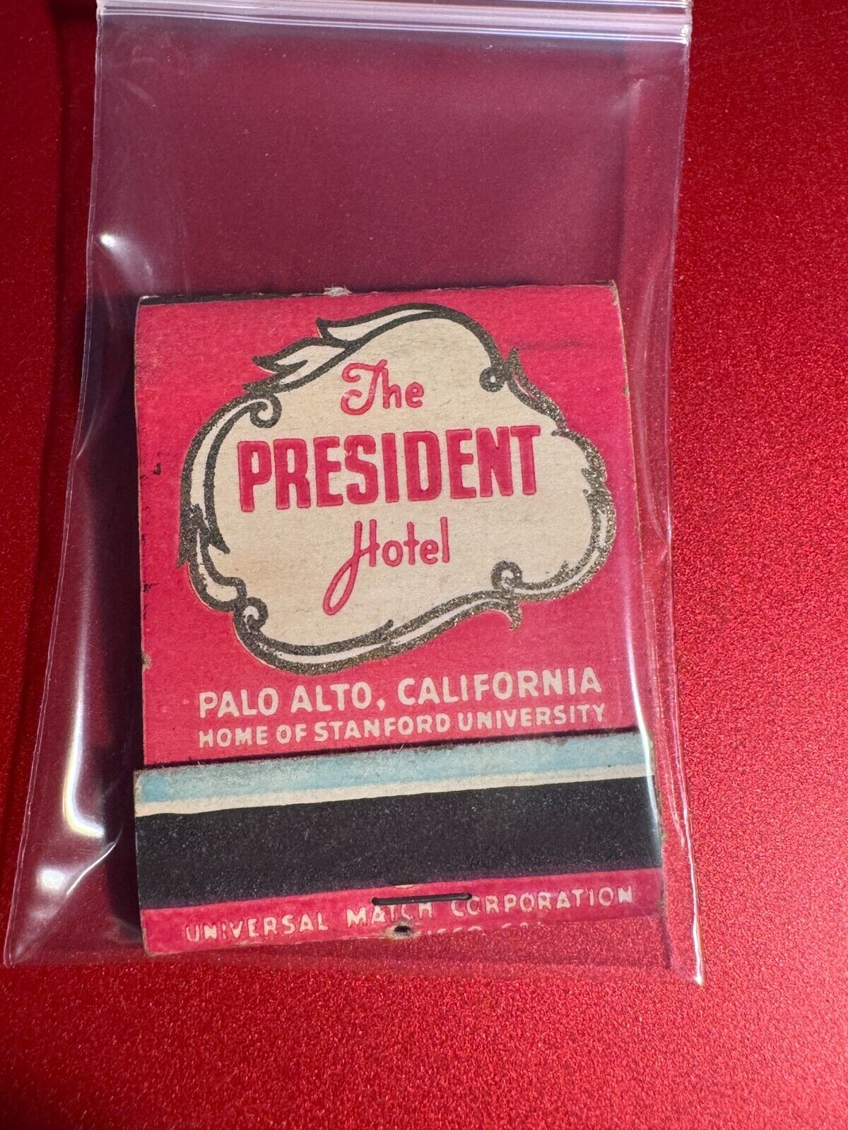MATCHBOOK - THE PRESIDENT HOTEL - PALO ALTO, CA - UNSTRUCK