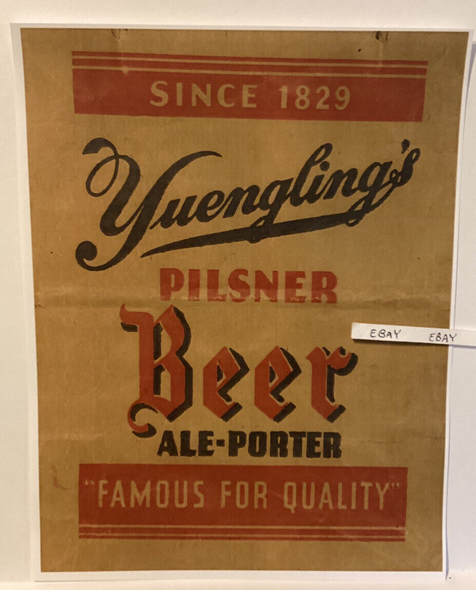 1829 YUENGLING’S PILSNER BEER ALE-PORTER FAMOUS FOR QUALITY ADVERTISING REPO