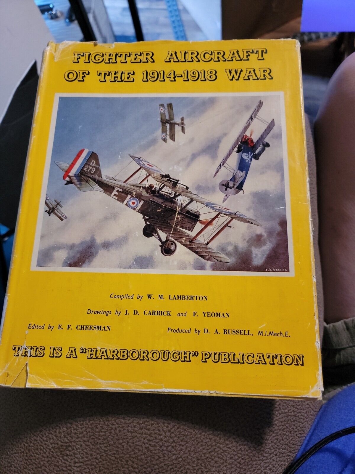 Fighter Aircraft of the 1914-1918 War by Lamberton, W. M.