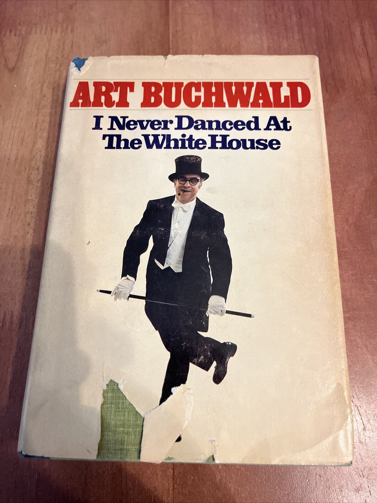 ART BUCHWALD Signed Book I NEVER DANCED AT THE WHITE HOUSE Autographed Copy