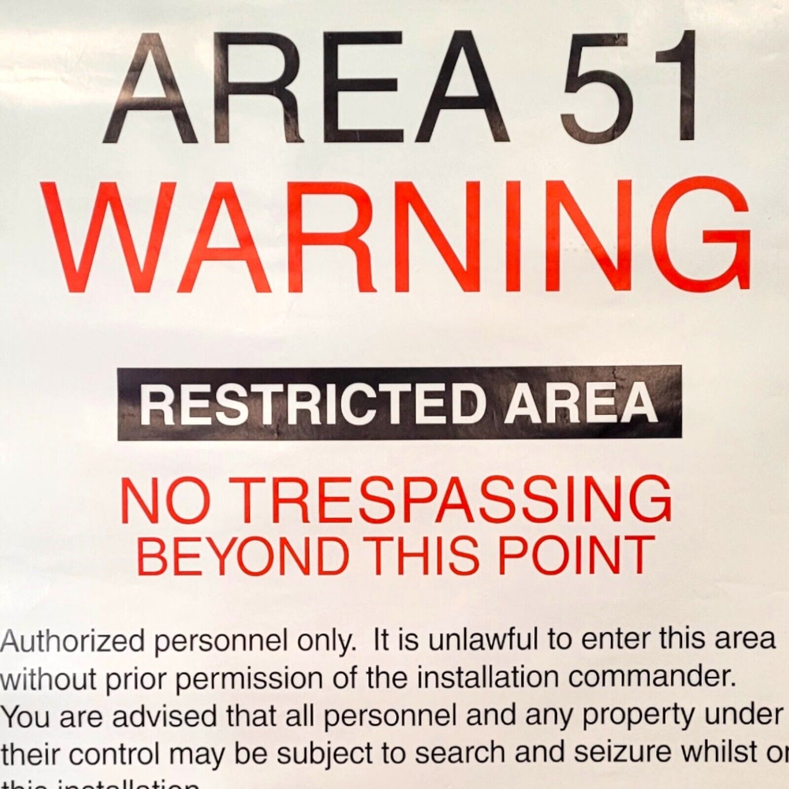 Area 51 Warning Poster Top Secret Deadly Force Authorized Base Authentic 1996