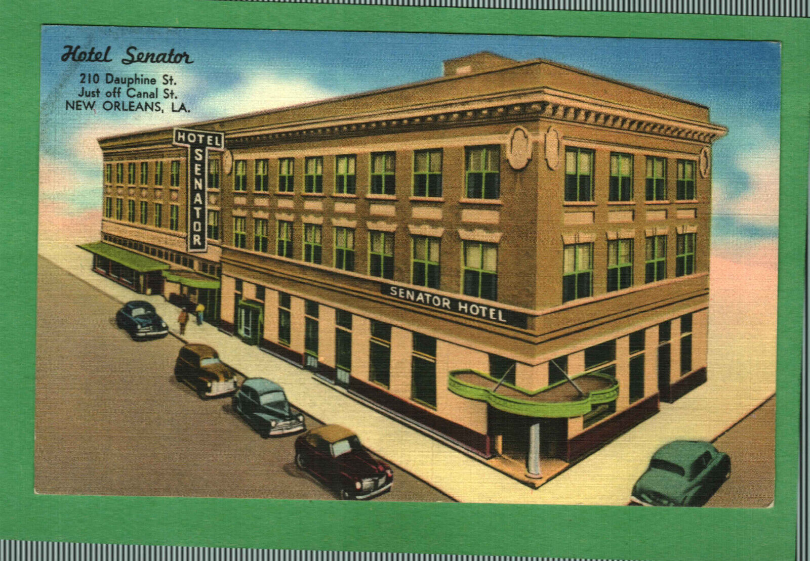Postcard Hotel Senator 210 Dauphine St. New Orleans Louisiana LA