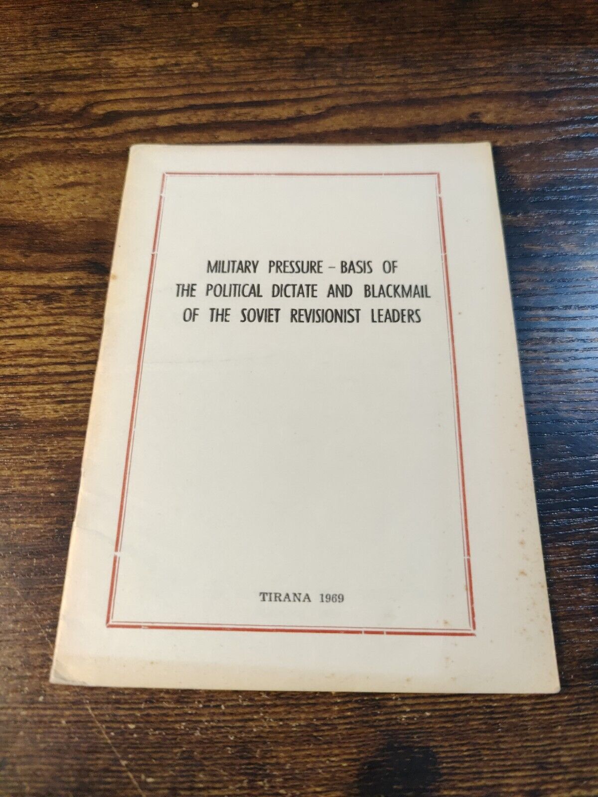 1969 Vintage Booklet: Military Pressure Basis Of Political Dictate & Blackmail