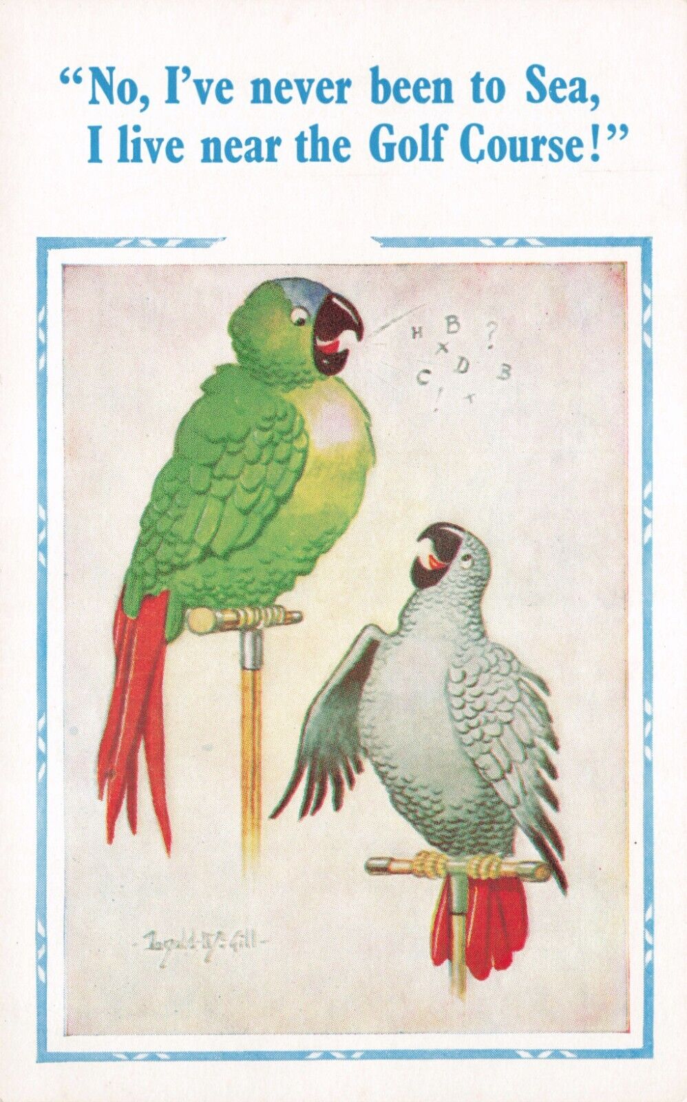 Artist Signed Don McGill  Two Parrots I’ve Never Been to Sea Vintage Postcard