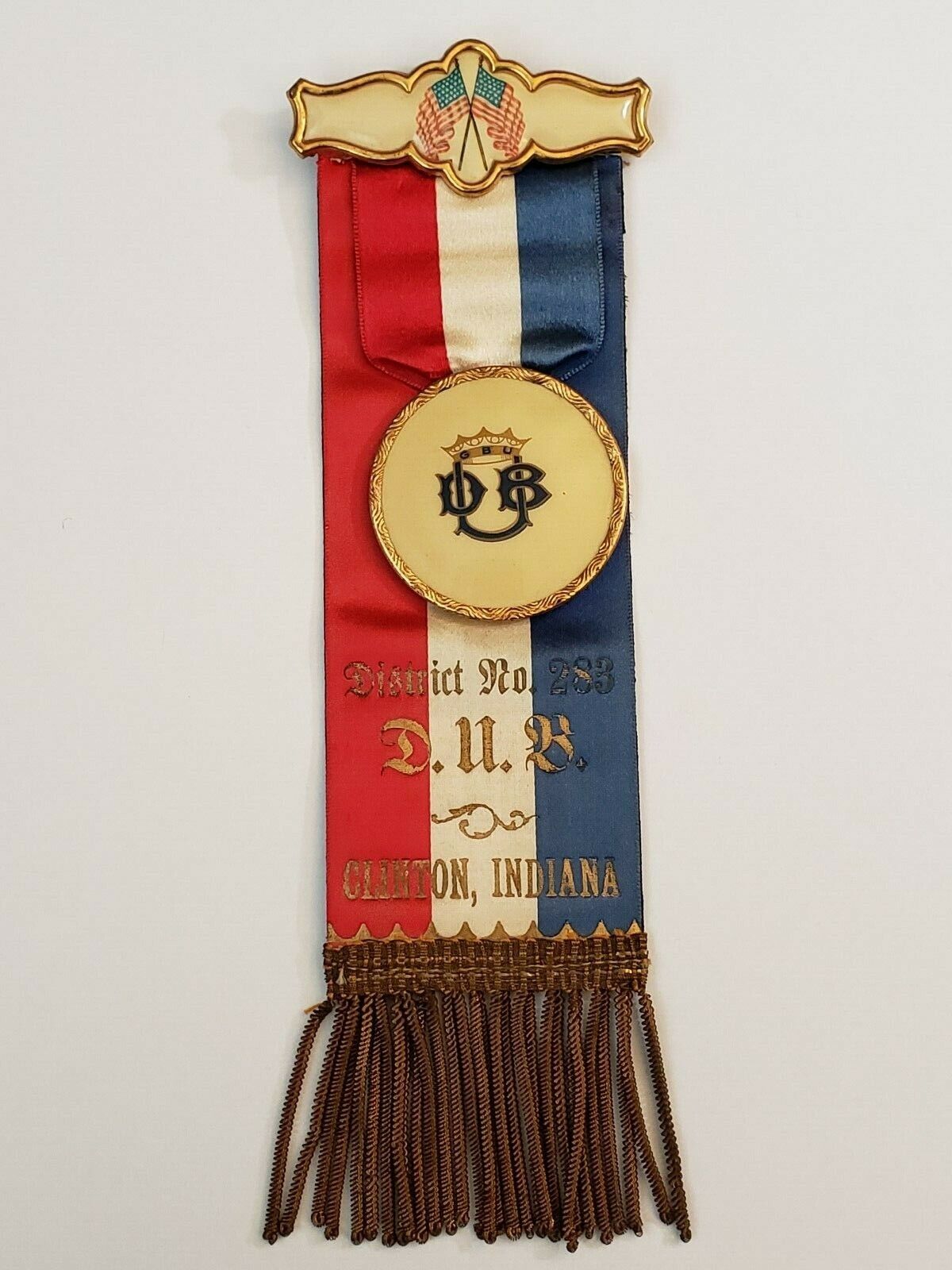 Greater Beneficial Union GBU DUB District 283 Clinton Indiana Badge Medal Ribbon
