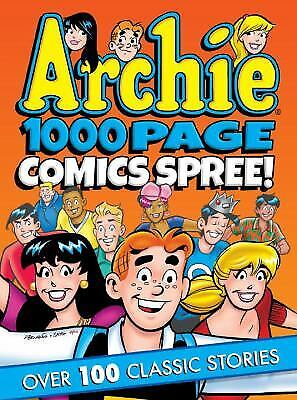 Archie 1000 Page Comics Spree by Archie Superstars