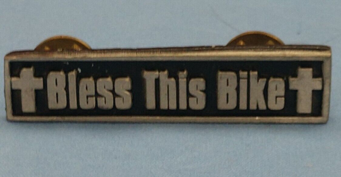 Bless This Bike Pin New