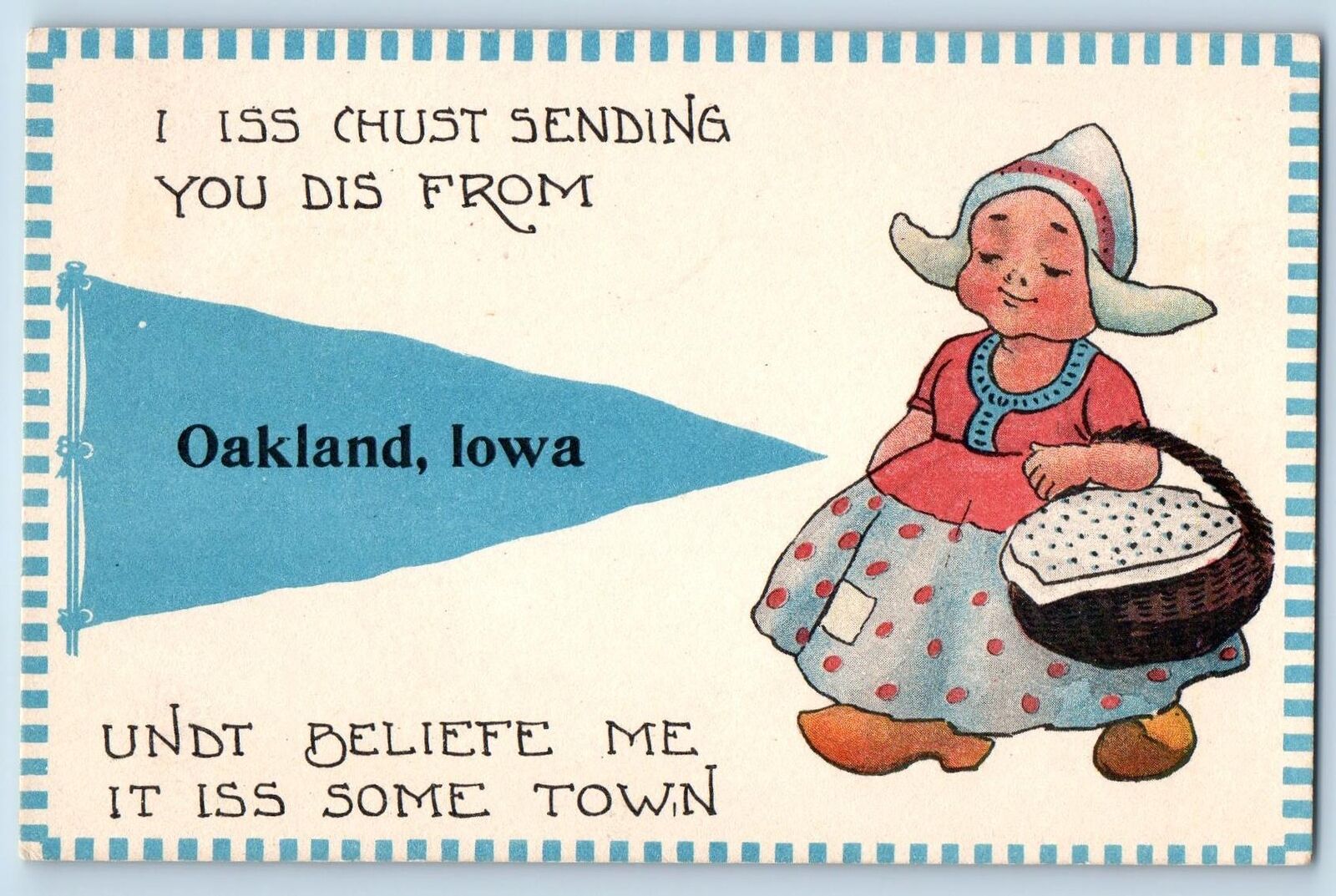 Oakland Iowa IA Postcard Iss Chust Sending You Dis Pennant Dutch Girl c1910\'s