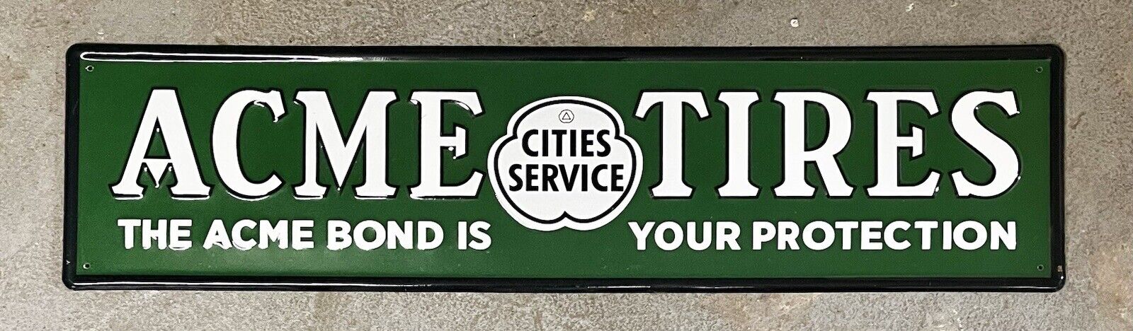 ACME TIRES Cities Service Embossed Metal Sign, 7.5” x 30.75”