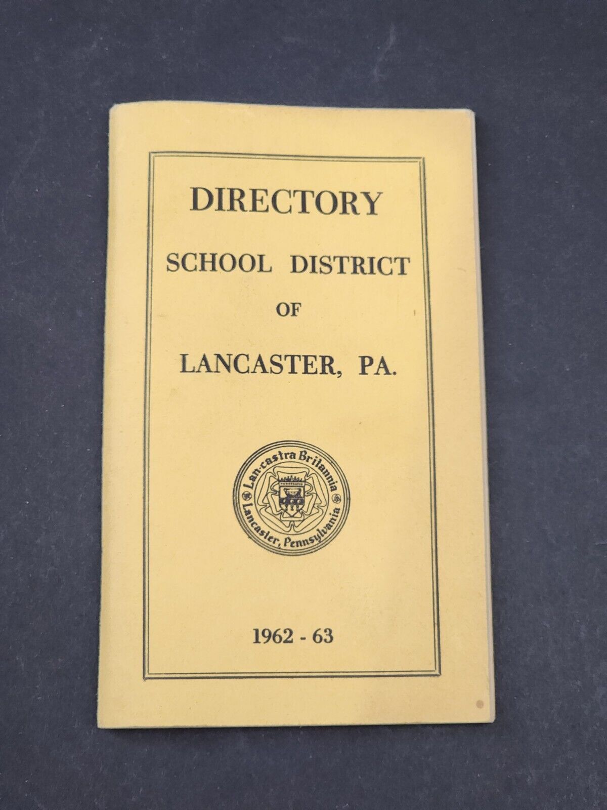 1962 - 63 Public School Manual Lancaster County PA Teachers & Directors Listings