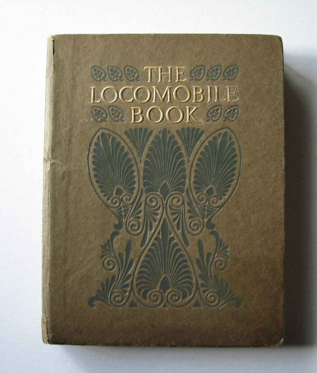 Original 1911 The Locomobile Hardcover Book