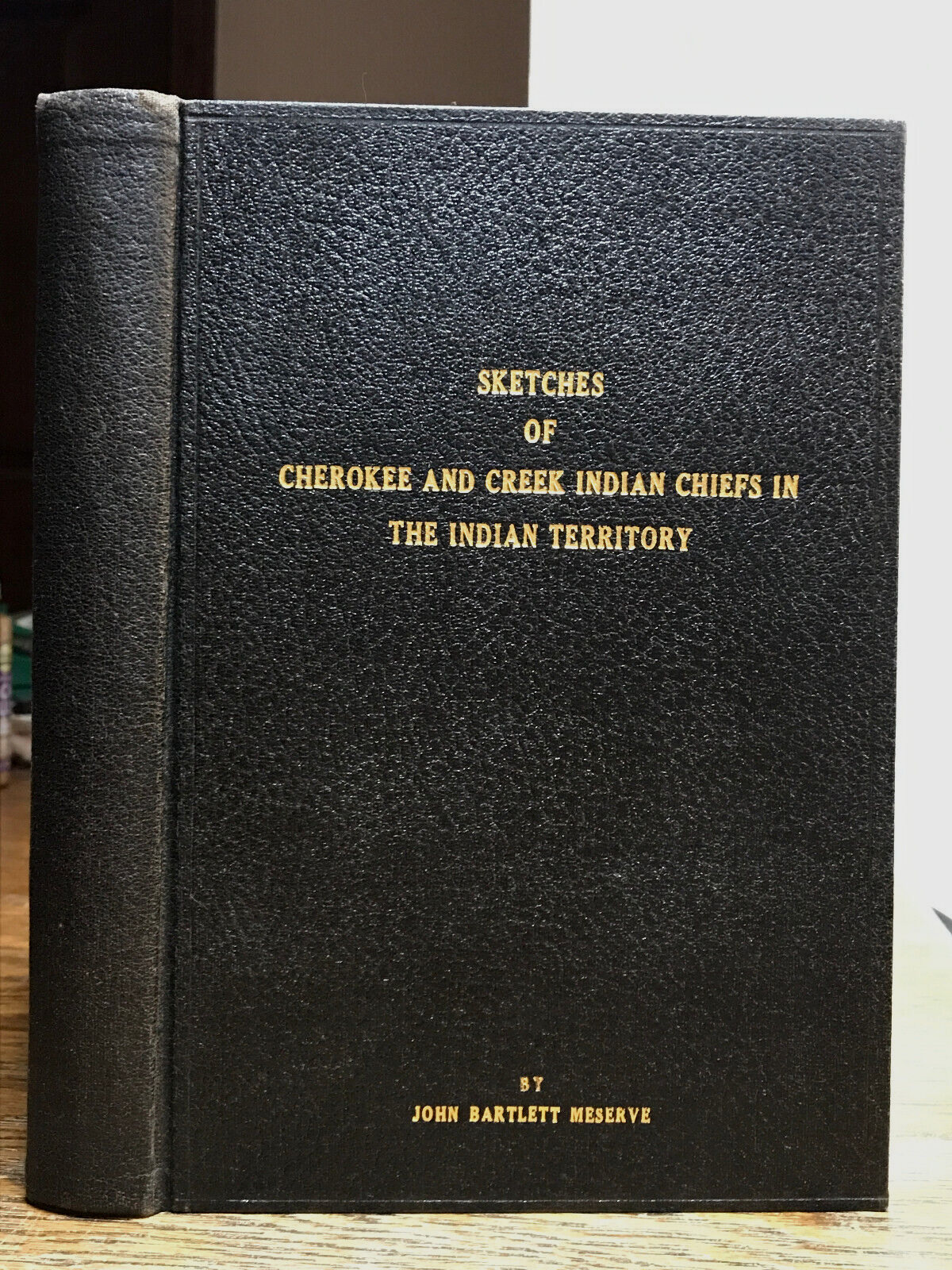 Sketches Cherokee & Creek Indian Chiefs Indian Territory, John Bartlett Meserve