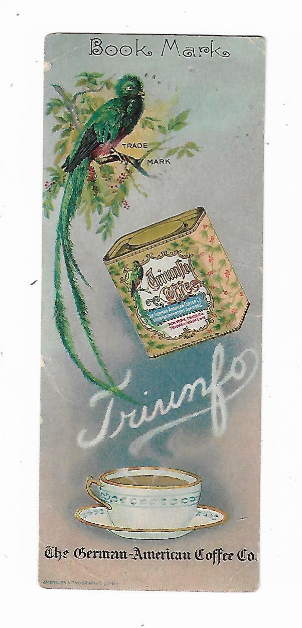 Old Trade Card Bookmark TRIUNFO German American Coffee Hunsicker Iron Bridge PA