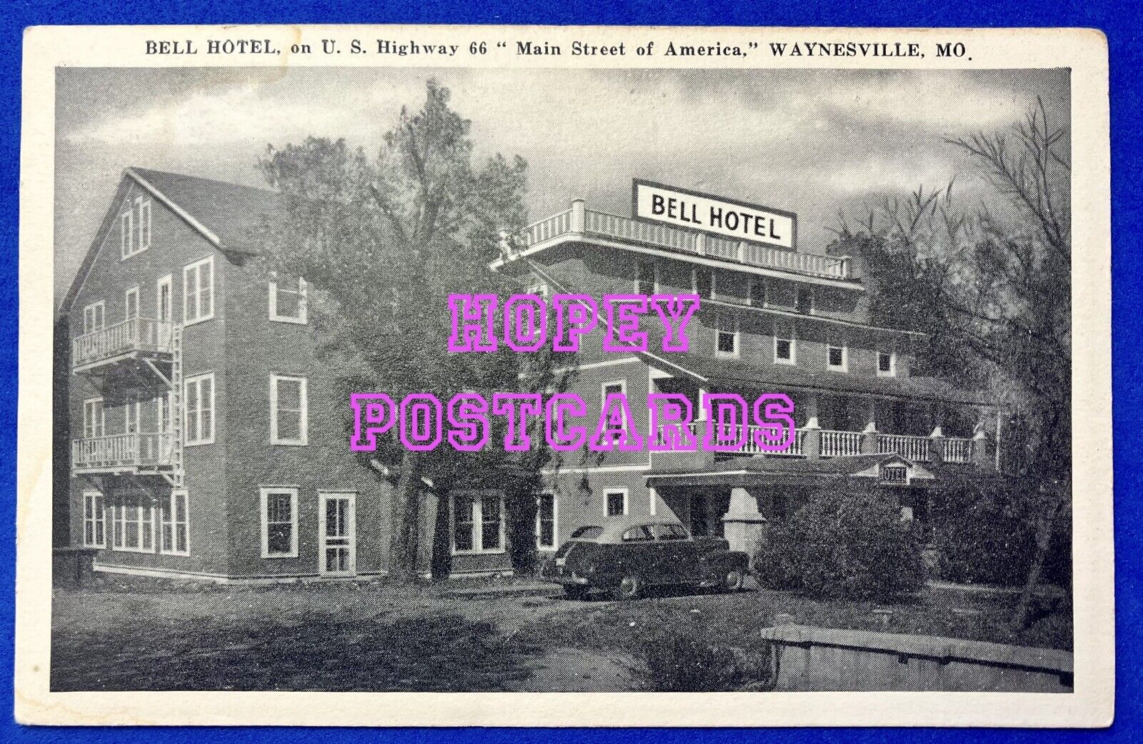 ROUTE 66~ WAYNESVILLE, MO~ BELL HOTEL IN THE OZARKS ~ B&W PHOTO postcard~ 1940s 