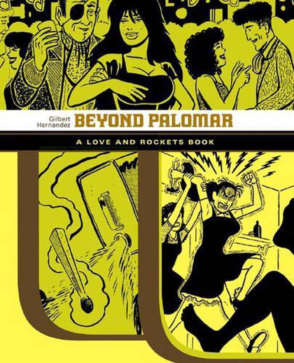 Beyond Palomar by Gilbert Hernandez (English) Paperback Book