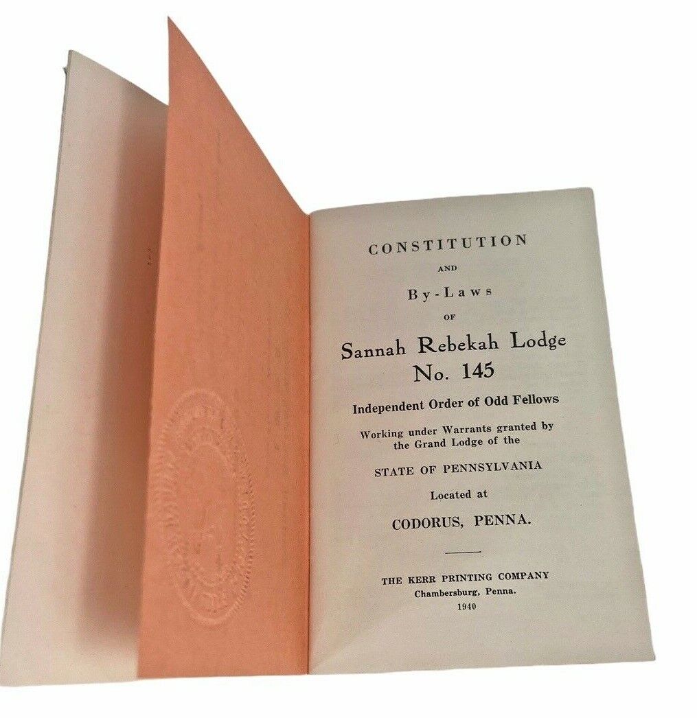 Sannah Rebekah Lodge No 145 Codorus, PA Constitution & By-Laws Ephemera