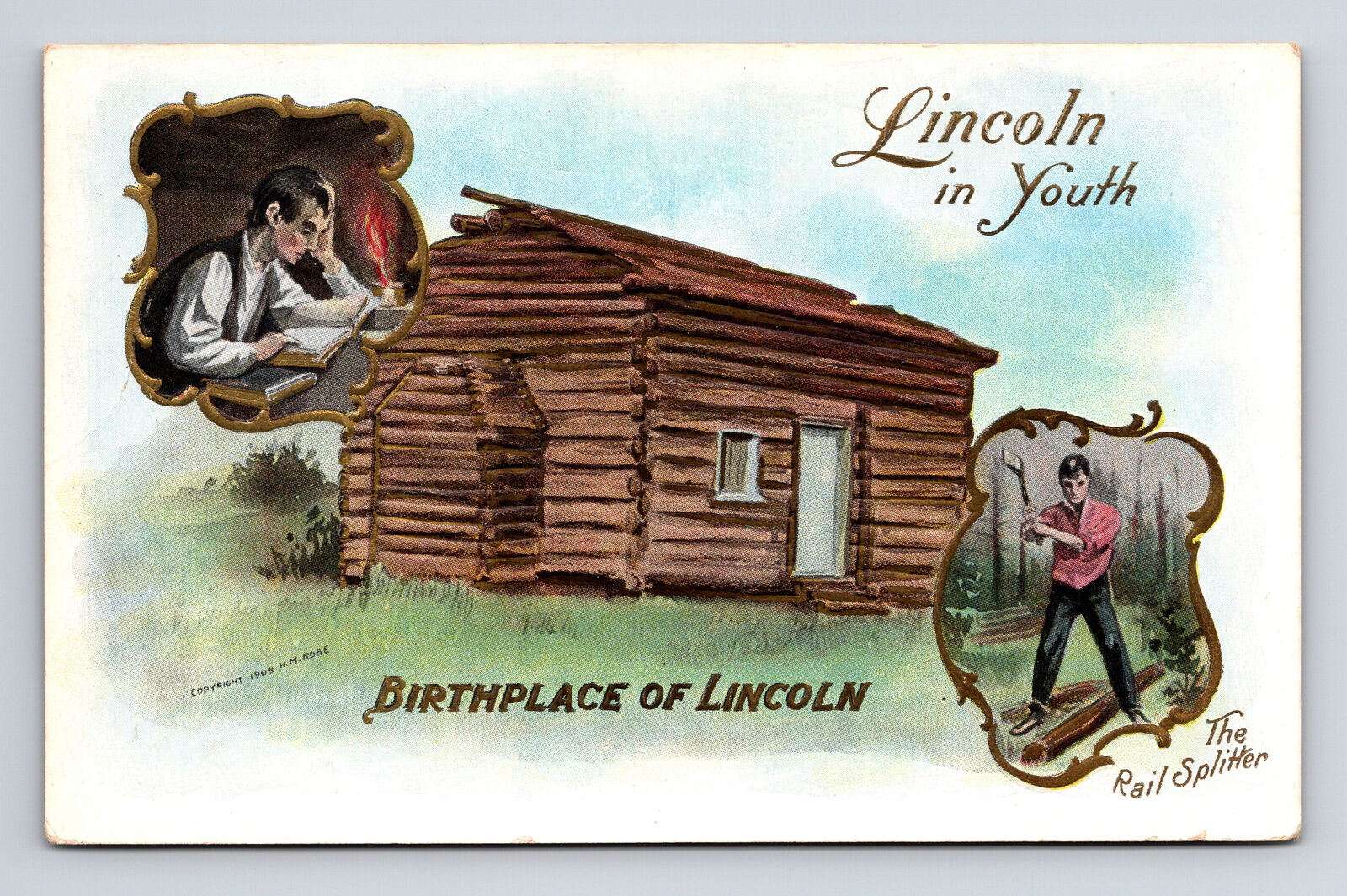 1908 Artist HM Rose Abraham Lincoln in Youth Rail Splitter Log Cabin Postcard