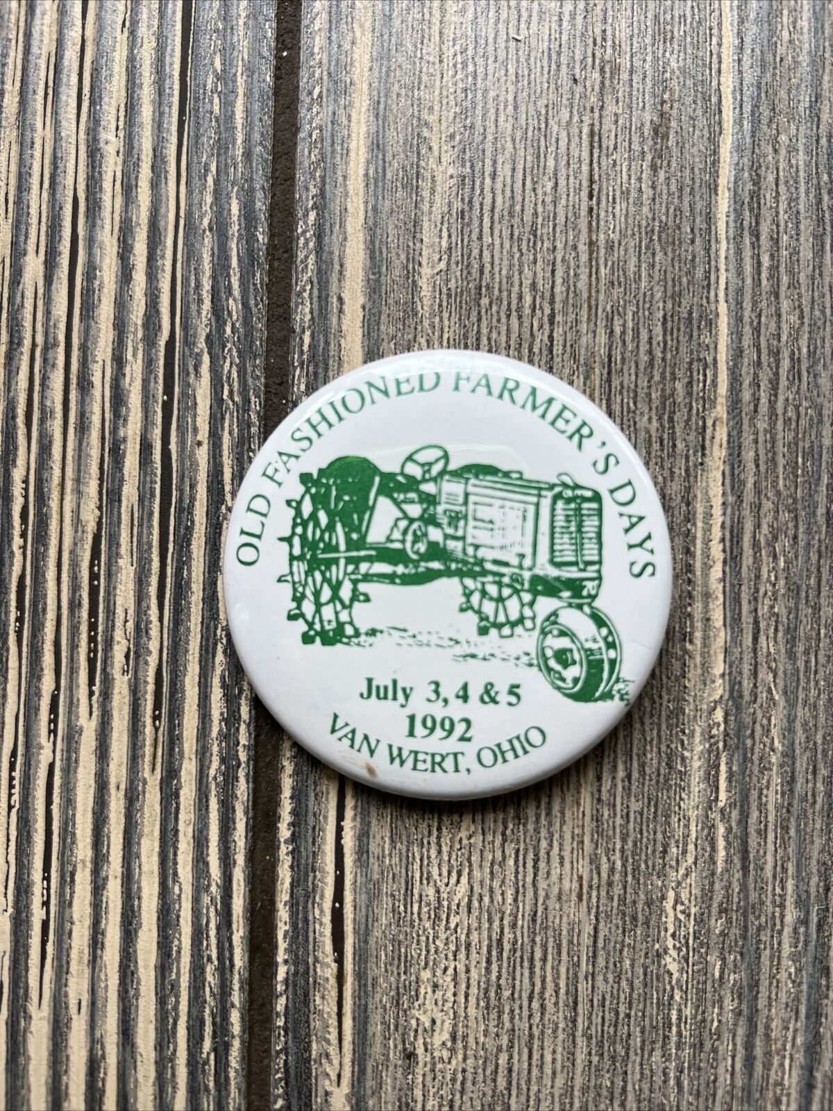 Vintage Pin Button Old Fashioned Farmers Days 1992 Van Wert Ohio
